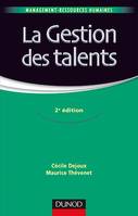 La gestion des talents - 2e éd.