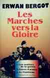 Les marches vers la gloire