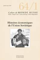 Cahiers du monde russe n° 64/1 - Histoires économiques de l'