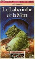 Défis fantastiques Tome VI : Le labyrinthe de la mort