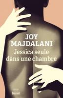 Jessica seule dans une chambre, Collection Le Courage, dirigée par Charles Dantzig