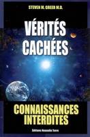 Vérités cachées, connaissances interdites - il est temps que vous sachiez, il est temps que vous sachiez