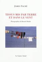 Tissus mis par terre et dans le vent