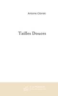 Tailles douces