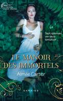 Le destin d'une déesse, Le Manoir des Immortels