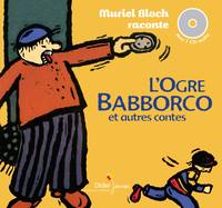 L'Ogre Babborco et autres contes