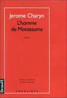 L'Homme de Montezuma, roman