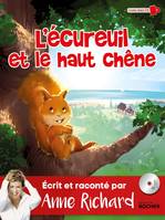 L'écureuil et le haut chêne, Livre avec CD