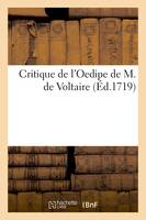 Critique de l'Oedipe de M. de Voltaire