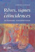 Rêves signes et coincidences, Dictionnaire d’interprétation
