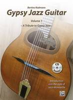 Gypsy Jazz Guitar, Volume 1, A Tribute to Gypsy Jazz * Introduction Into the Style of Jazz-Manouche