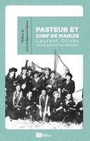 J'étais pasteur et chef de maquis, Souvenirs d'un pasteur résistant