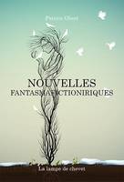 Nouvelles fantasmafictioniriques, Recueil de nouvelles