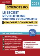 Le secret, révolutions, Questions contemporaines