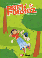 Raph' et Pothétoz, 2, Raph' et Potétoz - Tome 02, En plein dans l'zen