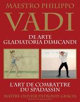 Vadi, l'art de combattre du spadassin