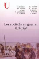 Les sociétés en guerre, 1911-1946