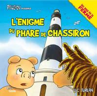 Les amis de la ferme, L'énigme du phare de Chassiron