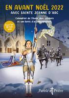 En avant Noël 2022 avec sainte Jeanne d'Arc, Calendrier de l'Avent avec stickers et son livret d'accompagnement