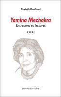 Yamina Mechakra, Entretiens et lectures