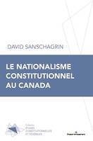 Le nationalisme constitutionnel au Canada