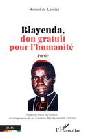 Biayenda, don gratuit pour l'humanité, Poésie