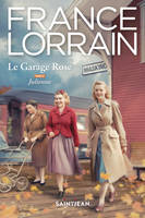 Le Garage Rose, tome 2, Julienne