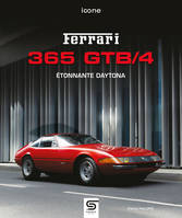 Ferrari 365 GTB/4, Étonnante Daytona