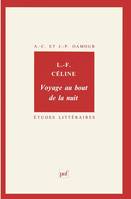 Céline. « Voyage au bout de la nuit »