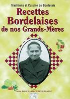 Recettes bordelaises de nos Grands-Mères