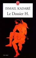 Le Dossier H, roman
