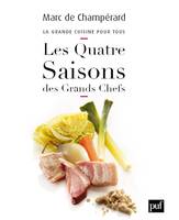 La grande cuisine pour tous / Les quatre saisons des grands chefs, LA GRANDE CUISINE POUR TOUS