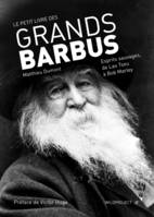 Le petit livre des grands barbus