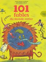 101 FABLES DU MONDE ENTIER