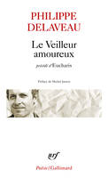 Le Veilleur amoureux / Eucharis