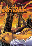 Docteur Monge., 2, Docteur Monge, tome 2 : La chapelle blanche