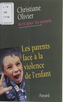 Les Parents face à la violence de l'enfant