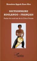 Dictionnaire Koulango-Français, Parler du nord-est de la Côte d'Ivoire