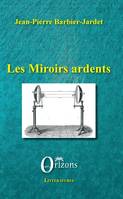 Les miroirs ardents