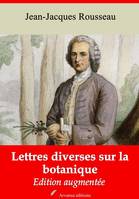 Lettres diverses sur la botanique – suivi d'annexes, Nouvelle édition 2019