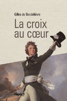 La croix au coeur