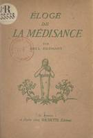 Éloge de la médisance