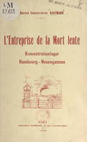 L'entreprise de la mort lente, Konzentrationlager, Hambourg-Neuengamme