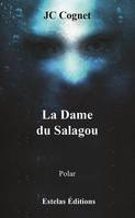 La dame du Salagou, Polar du terroir