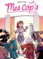 Mes Cops - Tome 3 - Cop's modèles, Cop's modèles