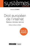 Droit européen de l'internet, Réseaux, données, services