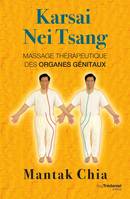 Karsai Nei Tsang - Massage thérapeutique des organes génitaux, Massage thérapeutique des organes génitaux