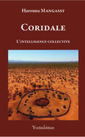 Coridale, L'intelligence collective