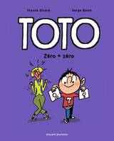 5, Toto BD, Tome 05, Zéro + zéro