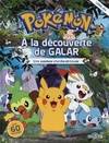 Pokémon - À la découverte de Galar - Une aventure cherche-et-trouve